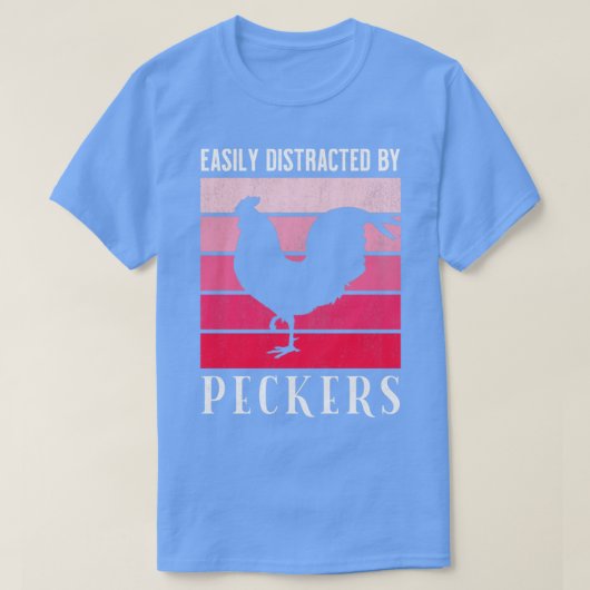 Grappig gemakkelijk afgeleid door pikkers voor kip t-shirt (Design voorkant)