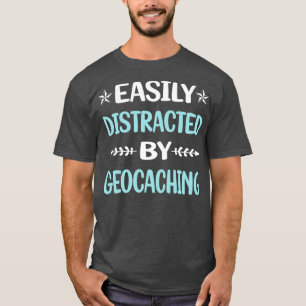 Grappig gemakkelijk verstoord door Geocaching Geoc T-shirt