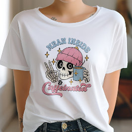 Grappig gemeen binnen en cafeïnehoudende koffie li t-shirt