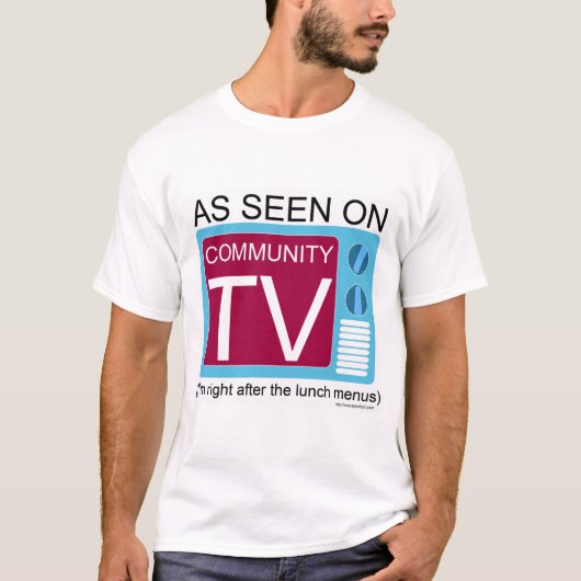 Grappig Gemeenschap TV Classic Motto T-shirt (Voorkant)