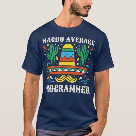 Grappig gemiddelde programmeur Mexicaans Sombrero T-shirt (Voorkant)