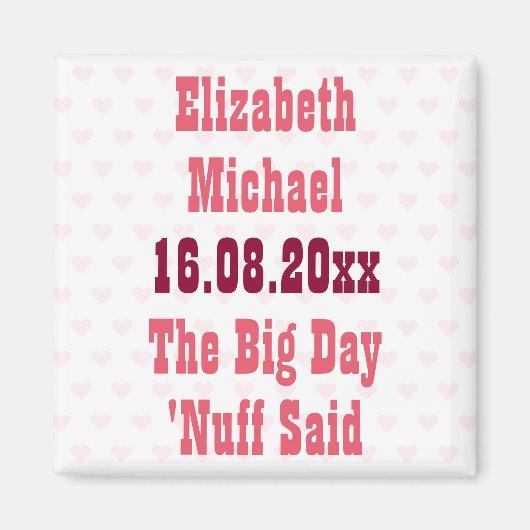 Grappig Genoeg Gezegd Aangepaste Trouw Save the Da Magneet (Voorkant)