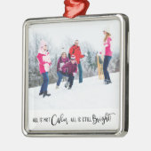 Grappig genoeg is de Calm Holiday Foto niet Metalen Ornament (Links)