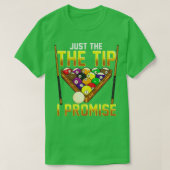 Grappig genoeg is de Tip I Promise Pool Billiards  T-shirt (Design voorkant)