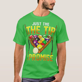 Grappig genoeg is de Tip I Promise Pool Billiards  T-shirt