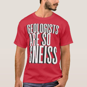Grappig geologisch citeert grappige geoloog t-shirt