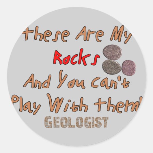 Grappig geoloog Gifts "Dit zijn mijn rotsen" Ronde Sticker (Voorkant)