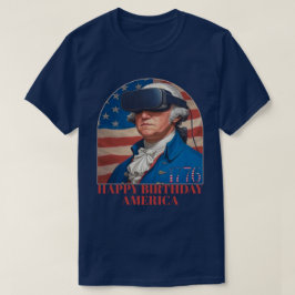 Grappig George Washington VR Happy Birthday Amerik T-shirt