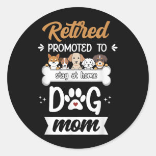 Grappig Gepensioneerd Hond Mam Gift Schattige Pet Ronde Sticker