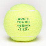 Grappig gepersonaliseerd monogram, raak mijn tennisballen<br><div class="desc">"Raak mijn ballen niet aan" citaat op tennisballen met je monogram in groen.</div>