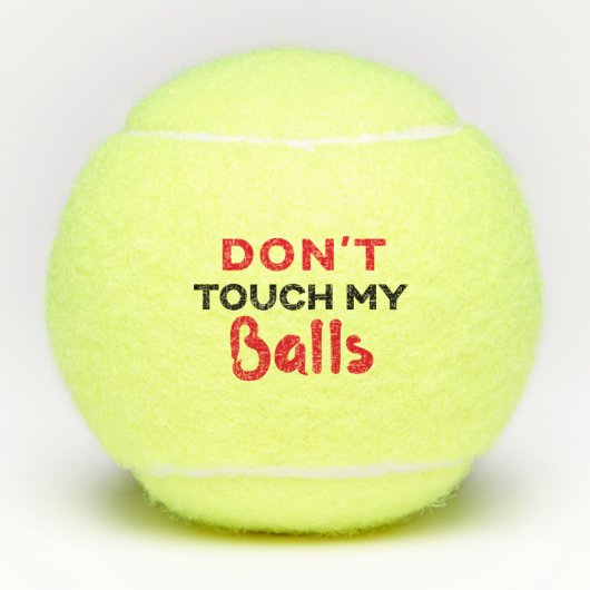 Grappig gepersonaliseerd, raak mijn tennisballen (Voorkant)