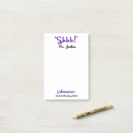 Grappig gepersonaliseerd Shhh! Schoollibrarian Quo Post-it® Notes (Op bureau)