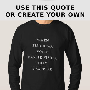 Grappig Gepersonaliseerd Vis Quote Lange Mouw T-shirt