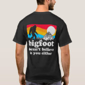 Grappig gepersonaliseerde Big Foot gelooft niet T-shirt (Achterkant)