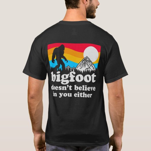 Grappig gepersonaliseerde Big Foot gelooft niet T-shirt (Achterkant)