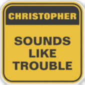 Grappig gepersonaliseerde gele geluiden als proble sticker (Voorkant)