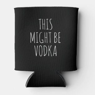 Grappig gepersonaliseerde naam dit zou wodka kunne blikjeskoeler