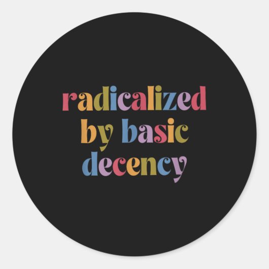 Grappig geradicaliseerd door fatsoenlijke vrouwen ronde sticker (Voorkant)