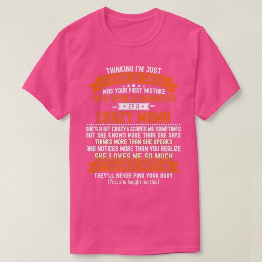 Grappig geschenk van moeder aan kinderen Ik ben ee T-shirt (Design voorkant)