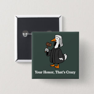 Grappig Geschenk voor Gans Advocaat Rechtsgeleerdh Vierkante Button 5,1 Cm