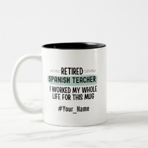 Grappig Geschenk voor Gepensioneerde Spaansleraar  Tweekleurige Koffiemok