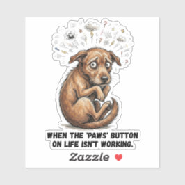 Grappig Gestrest Hondenleven Poot Knop Woordspelin Sticker