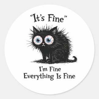 Grappig Gestrest Kat T-shirt – Het Is Prima Meme Ronde Sticker