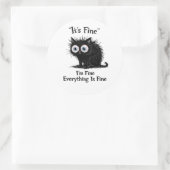 Grappig Gestrest Kat T-shirt – Het Is Prima Meme Ronde Sticker (Tas)