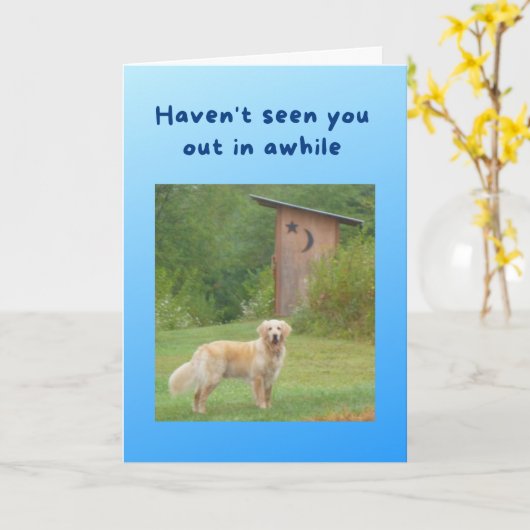 Grappig Get Well Kaart Dog voor Outhouse (Gele Bloem)