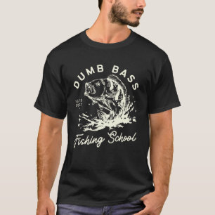 Grappig Gevist Dumb Bass Gevist School Visser L T-shirt
