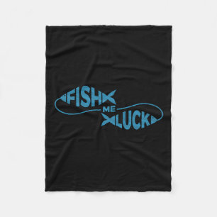 Grappig Gevist Luck Fisherman Fish Me Luck Fleece Deken