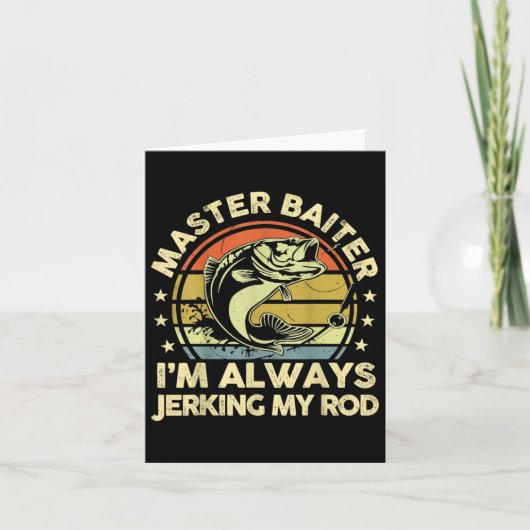  Grappig Gevist Meester Baiter im Always Jerk Kaart (Voorkant)