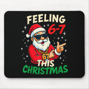 Grappig Gevoel 67 Deze Kerstmis Zes Zeven Meme Kin Muismat