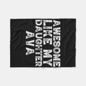 grappig Geweldige als mijn dochter Ava Vaders Fleece Deken (Voorkant (Horizontaal))
