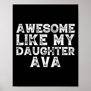 Grappig Geweldige zoals mijn dochter Ava Vaders Da Poster