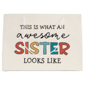 Grappig Geweldige Zusje | Cadeaus voor Beste Zuste Groot Cadeauzakje (Voorkant)