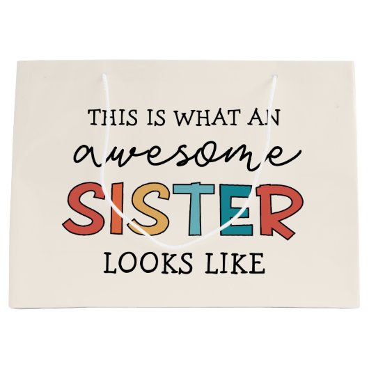 Grappig Geweldige Zusje | Cadeaus voor Beste Zuste Groot Cadeauzakje (Voorkant)