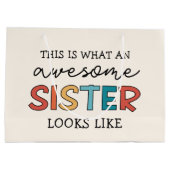 Grappig Geweldige Zusje | Cadeaus voor Beste Zuste Groot Cadeauzakje (Achterkant)