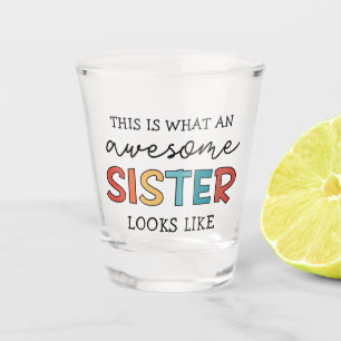 Grappig Geweldige Zusje Cadeaus voor Beste Zuste Shot Glas