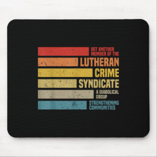 Grappig, gewoon een ander lid van de Lutherse misd Muismat