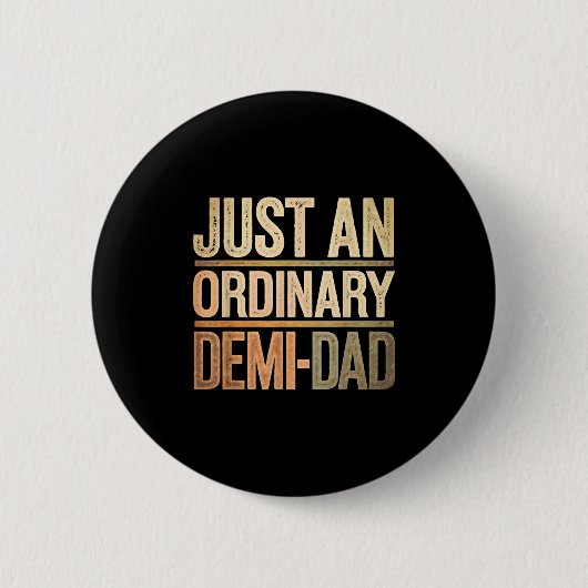 Grappig Gewoon Een Gewone Demi Vader Dochter Vader Ronde Button 5,7 Cm (Voorkant)