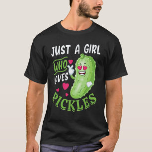 Grappig Gewoon Een Meisje Dat Van Augurken Houdt A T-shirt
