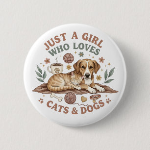 grappig Gewoon een meisje dat van katten en honden Ronde Button 5,7 Cm