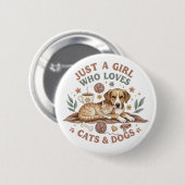 grappig Gewoon een meisje dat van katten en honden Ronde Button 5,7 Cm (Voorkant /achterkant)
