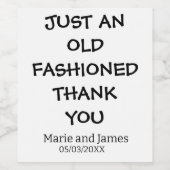 Grappig gewoon een ouderwetse bedankje voeg naam t wijn etiket (Enkel label)