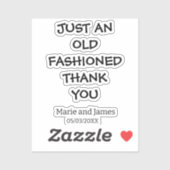 Grappig, gewoon een ouderwetse dankjewel. sticker (Vel)