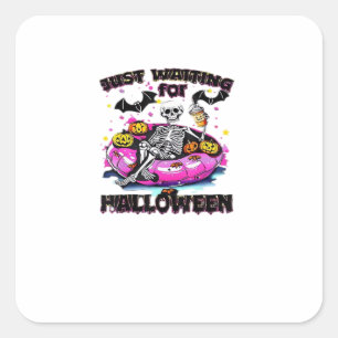 Grappig, gewoon wachten tot Halloween Skelet Griez Vierkante Sticker