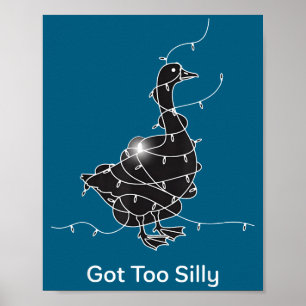 Grappig Geworden Te Dwaze Ganzengeliefde Poster