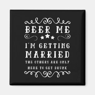 Grappig Gezegde Beer Me Up In Trouwen Bachelo Magneet