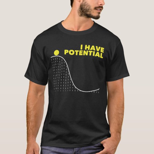 Grappig Gezegde dat ik een potentiële natuurkundel T-shirt (Voorkant)